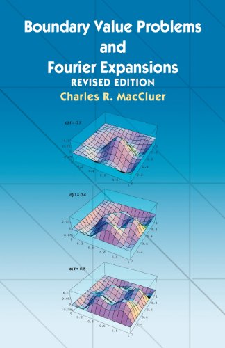 Boundary Value Problems And Fourier Expansions Reved Maccluer Cr