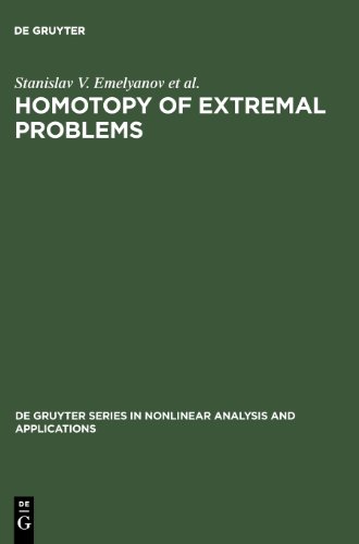 Homotopy Of Extremal Problems Theory And Applications Emelyanov Sv