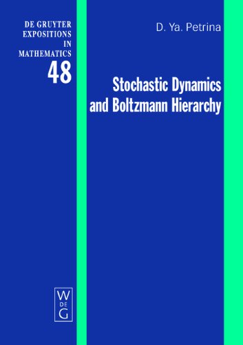 Stochastic Dynamics And Boltzmann Hierarchy 1st Edition Petrina Dya