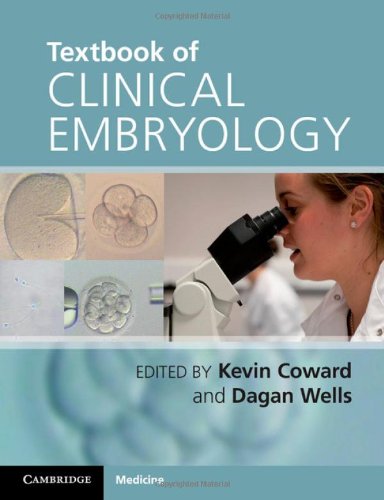 Textbook Of Clinical Embryology 1st Edition Coward K Wells D Eds
