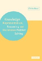 Knowledge Representation Reasoning And Declarative Problem Solving Chitta Baral