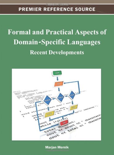 Formal And Practical Aspects Of Domainspecific Languages Recent Developments Mernik M Ed