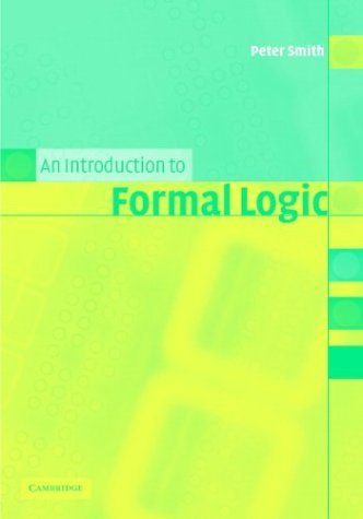 An Introduction To Formal Logic Smith P