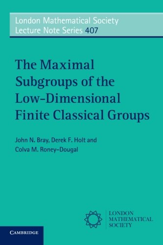 The Maximal Subgroups Of The Lowdimensional Finite Classical Groups Bray Jn
