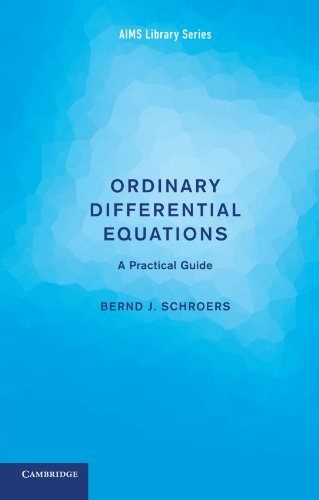 Ordinary Differential Equations A Practical Guide Schroers Dbj
