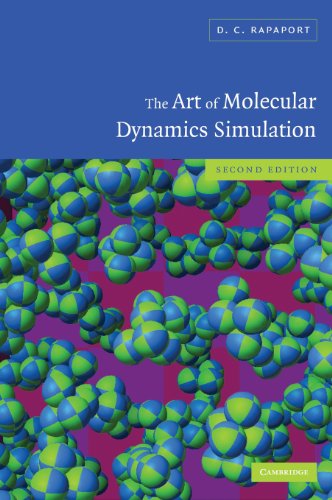 The Art Of Molecular Dynamics Simulation 2ed Rapaport Dc