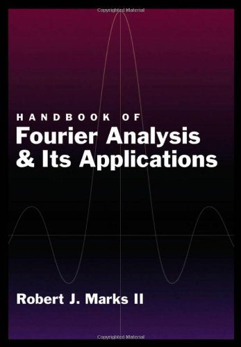 Handbook Of Fourier Analysis Its Applications Draft Marks Ii Rj