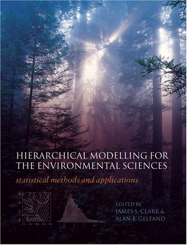 Hierarchical Modelling For The Environmental Sciences Clark J