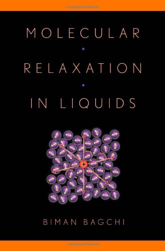 Molecular Relaxation In Liquids Bagchi B