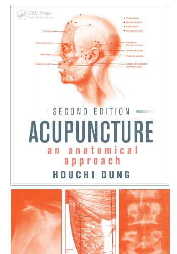 Acupuncture An Anatomical Approach 2ed Dung H