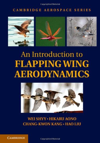 An Introduction To Flapping Wing Aerodynamics Shyy W Aono H