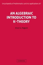 An Algebraic Introduction To Ktheory Magurn Ba