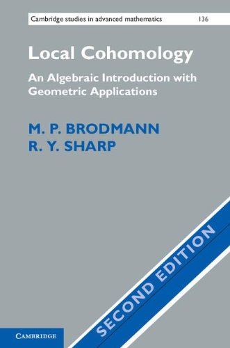 Local Cohomology An Algebraic Introduction With Geometric Applications 2ed Brodmann Mp