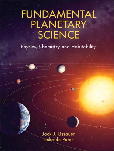 Fundamental Planetary Science Physics Chemistry And Habitability Lissauer Jj