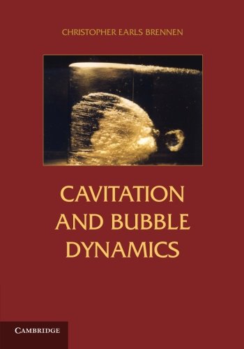 Cavitation And Bubble Dynamics Brennen Ce