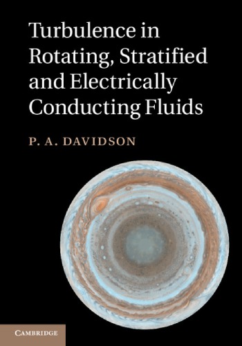 Turbulence In Rotating Stratified And Electrically Conducting Fluids Davidson Pa