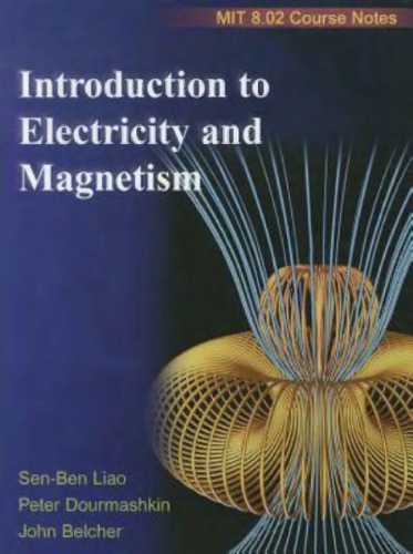 Introduction To Electricity And Magnetism Mit 802 Course Notes Liao Sb