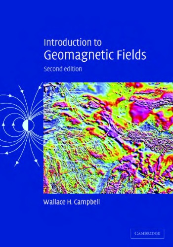 Introduction To Geomagnetic Fields 2ed Campbell Wh
