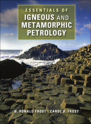 Essentials Of Igneous And Metamorphic Petrology Frost Br Frost Cd