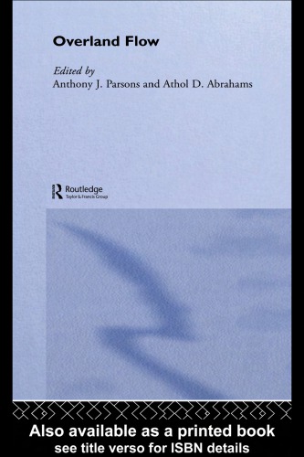 Overland Flow Hydraulics And Erosion Mechanics Parsons Aj