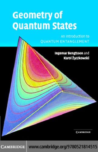 Geometry Of Quantum States An Introduction To Quantum Entanglement 1st Edition Bengtsson I