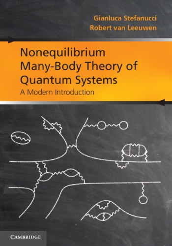 Nonequilibrium Manybody Theory Of Quantum Systems A Modern Introduction Stefanucci G