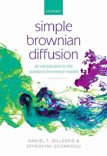 Simple Brownian Diffusion An Introduction To The Standard Theoretical Models Gillespie Dt