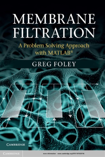 Membrane Filtration A Problem Solving Approach With Matlab Foley G