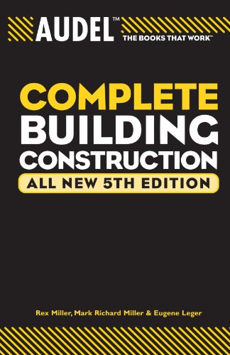 Audel Complete Building Construction All New 5th Edition Mark Richard Miller