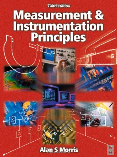 Measurement And Instrumentation Principles Third Edition 3rd Edition Alan S Morris
