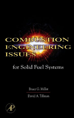 Combustion Engineering Issues For Solid Fuel Systems 1st Edition Bruce G Miller