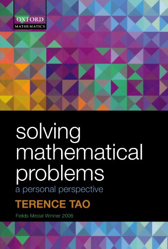 Solving Mathematical Problems A Personal Perspective Terence Tao