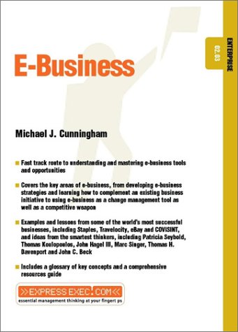 Ebusiness Enterprise 0203 1st Edition Michael J Cunningham