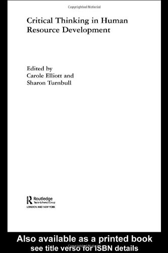 Critical Thinking In Human Resource Development Carole Elliott