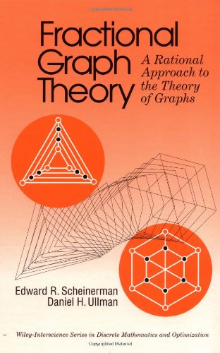 Fractional Graph Theory A Rational Approach To The Theory Of Graphs 1st Edition Edward R Scheinerman