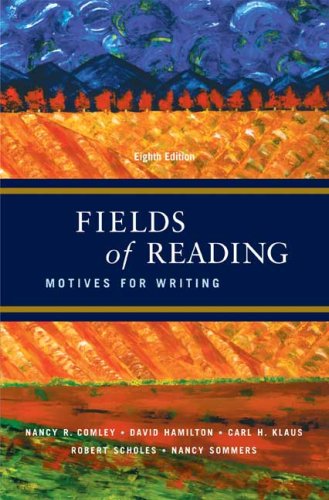 Fields Of Reading Motives For Writing Eighth Edition 8th Edition Nancy R Comley