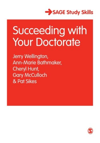 Succeeding With Your Doctorate 1st Edition Jerry Wellington Annmarie Bathmaker