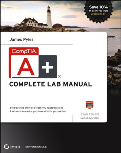 Comptia A Complete Lab Manual 1st Edition James Pyles