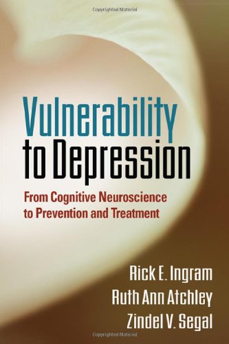 Vulnerability To Depression From Cognitive Neuroscience To Prevention And Treatment 1st Edition Rick E Ingram Phd