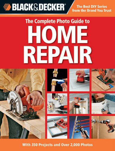 Black Decker The Complete Photo Guide To Home Repair Quayside