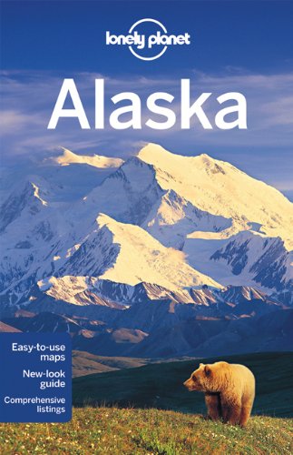 Lonely Planet Alaska 10th Edition Jim Dufresne Robert Kelly Catherine Bodry