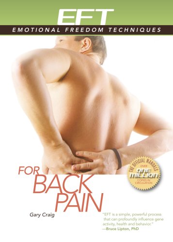 Eft For Back Pain First Editionfirst Gary Craig