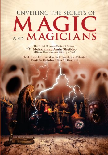Unveiling The Secrets Of Magic And Magicians Mohammad Amin Sheikho