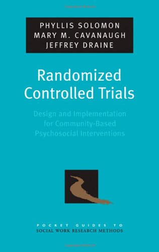 Randomized Controlled Trials Design And Implementation For Communitybased Psychosocial Interventions Phyllis Solomon