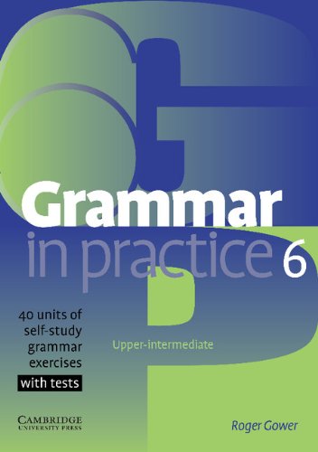 Grammar In Practice 6 1st Edition Roger Gower