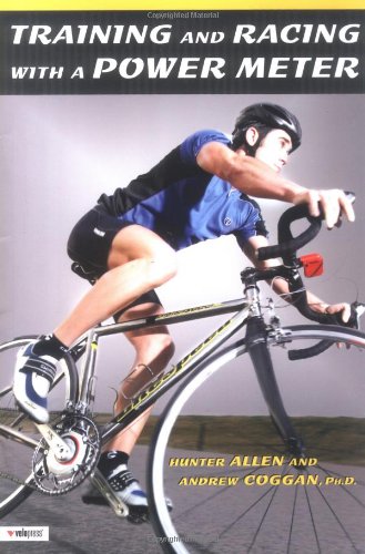 Training And Racing With A Power Meter Hunter Allen Md Andrew Coggan