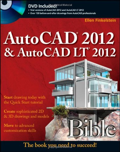 Autocad 2012 And Autocad Lt 2012 Bible 1st Edition Ellen Finkelstein