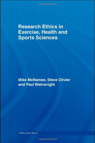Research Ethics In Exercise Health And Sports Sciences 1st Edition Mike J Mcnamee