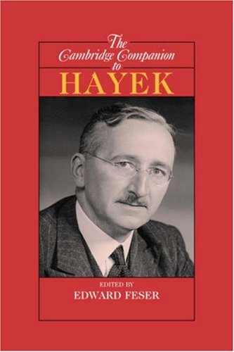 The Cambridge Companion To Hayek 1st Edition Edward Feser