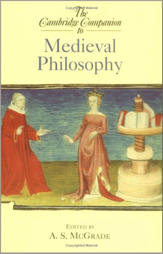The Cambridge Companion To Medieval Philosophy A S Mcgrade Ed